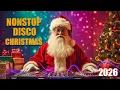 🔥🔥VIRAL DISCO CHRISTMAS SONGS 🎄🎄NONSTOP REMIX 2026🔥🔥#viral #nonstop #remix #disco #3