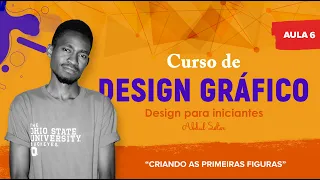 Aula 6 - Criando as primeiras figuras - Curso de design gráfico para iniciantes - Satar Design