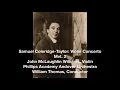 Samuel Coleridge Taylor: Violin Concerto, 2nd Movement; John McLaughlin Williams, Violin
