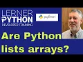 Python lists vs arrays How similar are they