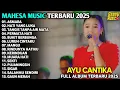 Download Lagu ASMARA - Ayu Cantika - HATI YANG LUKA - MAHESA MUSIC FULL ALBUM 2025 AYU CANTIKA 