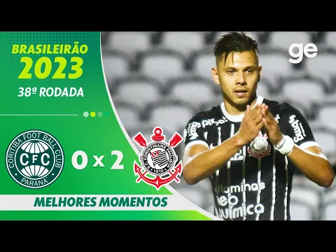 Download MP3 CORITIBA 0 X 2 CORINTHIANS | MELHORES MOMENTOS | 38ª RODADA BRASILEIRÃO 2023 | ge.globo