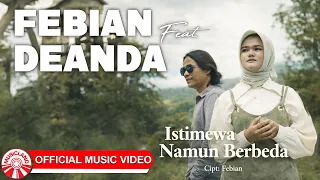 Febian & Deanda - Istimewa Namun Berbeda [Official Music Video HD]