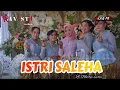 Lagu ISTRI SALEHA - Suara Sakti - New RAVISTA musik Official