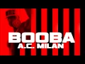 Download Lagu Booba - A.C. Milan (Audio)