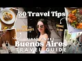 30 Tips to Buenos Aires First Timers Guide to Traveling Argentina 2025