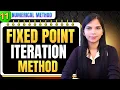 11 Fixed Point Method Fixed Point Iteration Method Numerical Method Full Playlist