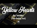 Download Lagu Yellow Hearts - Ant Saunders (Piano Backing Track)