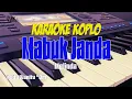 Download Lagu Mabuk Janda Karaoke Koplo Nada Wanita