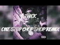 BigXthaPlug, Erica Banks & Tay Money- Thick ONE STOP CHOP SHOP REMIX