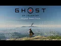 Download Lagu Ghost of Tsushima - Original Soundtrack Full Album