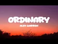Download Lagu Alex Warren - Ordinary (Lyrics)
