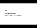 Streamlit Shorts How to make a checkbox