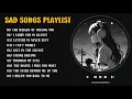 Download Lagu The Weight of missing you | Playlist sad songs 2025 |  Sad love songs that make you cry