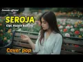 Lagu SEROJA - HUSEIN BEWAFIE | POP VERSION | SENADA OFFICIAL 