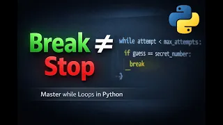 Mastering Python While Loops break continue Loop Control Explained