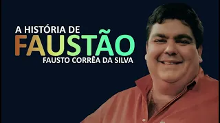 A HISTÓRIA DE FAUSTÃO