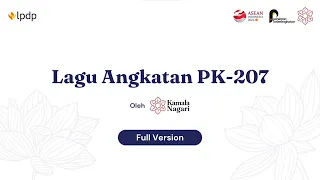 Download Lagu Angkatan LPDP PK-207 Kamala Nagari (Official Lyrics Video - Full Song) MP3