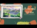Download Lagu [Vietsub] Let the Wind Tell You | Để gió nói với bạn | 让风告诉你 | Original Genshin Fansong