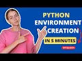 Python Anaconda Environment creation in 5 minutes