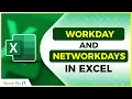 How to Calculate Dates with WORKDAY and NETWORKDAYS in Excel