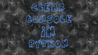 How to clear console in Python