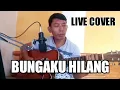 Download Lagu Bungaku Hilang | Pay Burman | Akustik live cover lirik