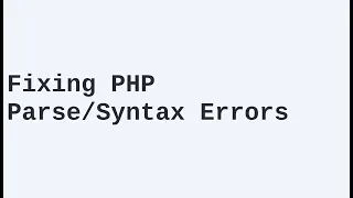 Fixing PHP Errors Tips and Solutions