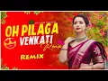 Download Lagu Oh Pilaga Venkatesh - Remix 2024 | Telegu Viral Remix | Circuit Mix | Dj Amit Official | Durga Puja