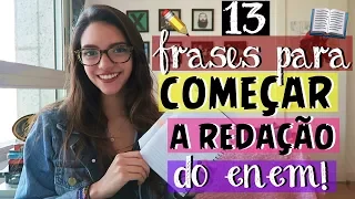 FRASES PRONTAS E FORMAS DE COMEÇAR A SUA REDAÇÃO - Débora Aladim
