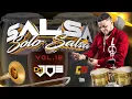 Download Lagu Salsa Solo Salsa Vol.12 En Vivo Con Dj Joe El Catador #ComboDeLos15​