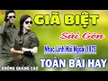 Download Lagu Giã Biệt Sài Gòn - 192 Bài Rumba Nhạc Lính Hải Ngoại Bất Hủ Vượt Thời Gian KHÔNG QUẢNG CÁO