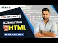 Text Formatting in HTML by Rahul Chauhan Sir HTML Incapp