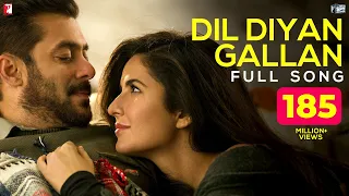 dil diyan gallan full song tiger zinda hai salman khan katrina kaif atif aslam vishal shekhar