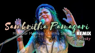 samkritha pamagari remix dj musky malabar mashup anitha shaiq sangritha pamagari remix