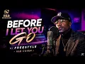 before i let you go by freestyle
