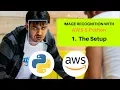 Image Recognition with AWS and Python Tutorial 1 The Setup AWS Rekognition Boto3