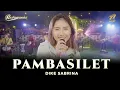 Download Lagu DIKE SABRINA - PAMBASILET | Dua Tahun Ngana Sa Tinggal | Ft. RASTAMANIEZ  