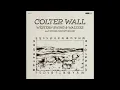 Colter Wall - Western Swing & Waltzes (Audio)