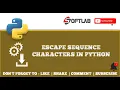 Escape Sequence Characters in Python Step by Step - Python Tutorial for Beginners