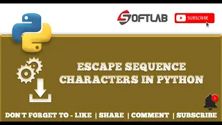 Escape Sequence Characters in Python Step by Step - Python Tutorial for Beginners