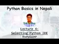 4 Selecting Python IDE Python Basics Tutorial in Nepali ThePyGuyNP