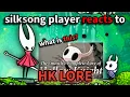 I Played Silksong...Now I'm Trying to Understand Hollow Knight Lore
