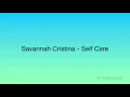 Savannah Cristina - Self Care Lyrics