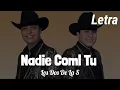 [LETRA] Nadie Como Tú - Los Dos De La S
