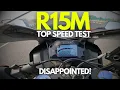 Can You REALLY Reach 150km/h on a Yamaha R15M?