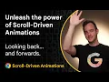 Outro Unleash the power of Scroll-Driven Animations