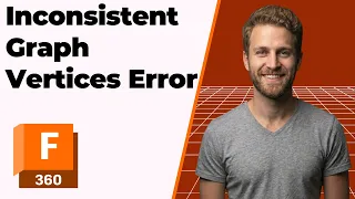 How To Fix Fusion 360 Error Inconsistent Graph Vertices 2026 Easy Guide