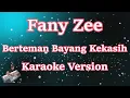 Lagu Fany Zee - Berteman Bayang Kekasih (Karaoke Lirik) HD