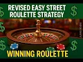 Junko s Revised Easy Street Strategy-How To Win At Roulette